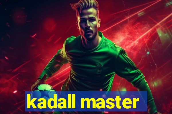 kadall master